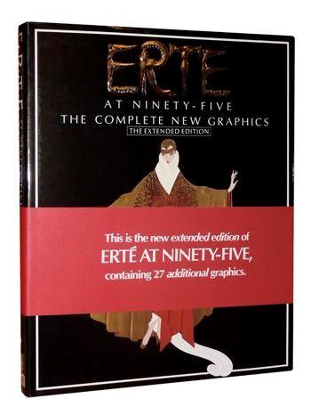 Erte at 95:The Complete New Graphics (The extended Addition)